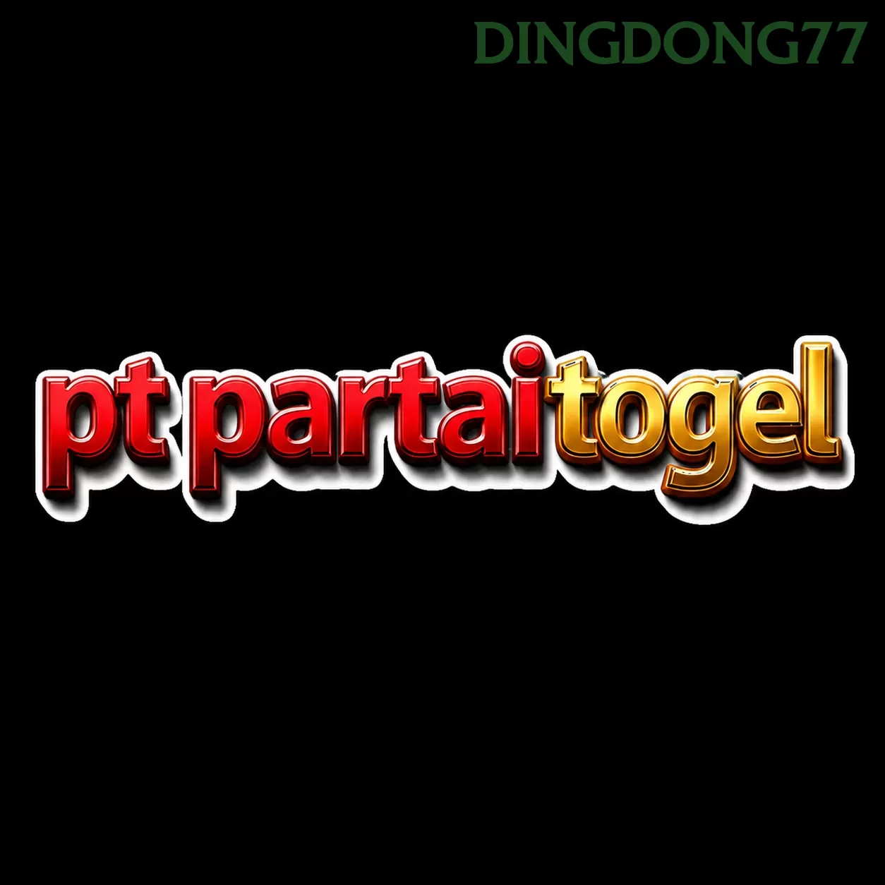 PTPARTAITOGEL dan dingdong77: Rangkuman Brand yang Banyak Dicari